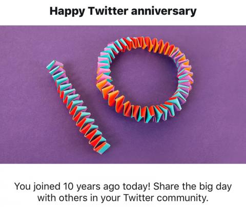  Twitter says: "Happy 10th Twitter Anniversary!"