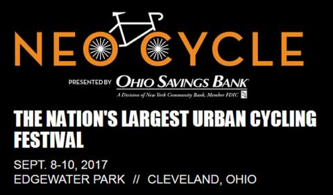 Cleveland -- Home Of The Nation's Largest Urban Cycling Festival! NEOCycle 2017!