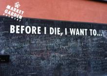 Market Garden Brewery's "Before I Die, I Want To..." wall