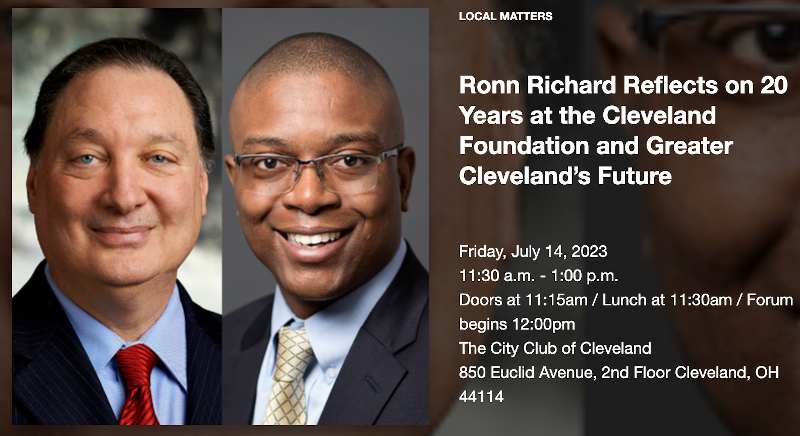Cleveland City Club Meeting: Ronn Richard Reflects on 20 Years at the Cleveland Foundation and Greater Cleveland’s Future