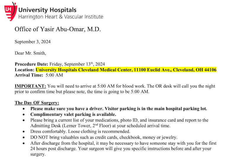 Tuesday, September 3, 2024, letter from the Office of Yasir Abu-Omar, M.D. confirming the details of my Friday, September 13th procedure. Tuesday, September 3, 2024, letter from the Office of Yasir Abu-Omar, M.D. confirming the details of my Friday, September 13th procedure.