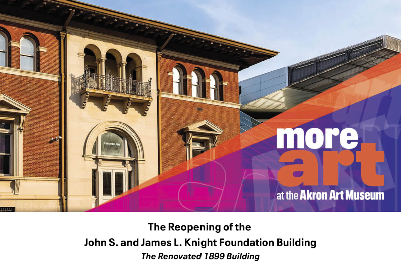 After more than a year of transformation, the Akron Art Museum’s historic 1899 Building reopened September 2026 with more art, more space, and more ways to experience the Museum!