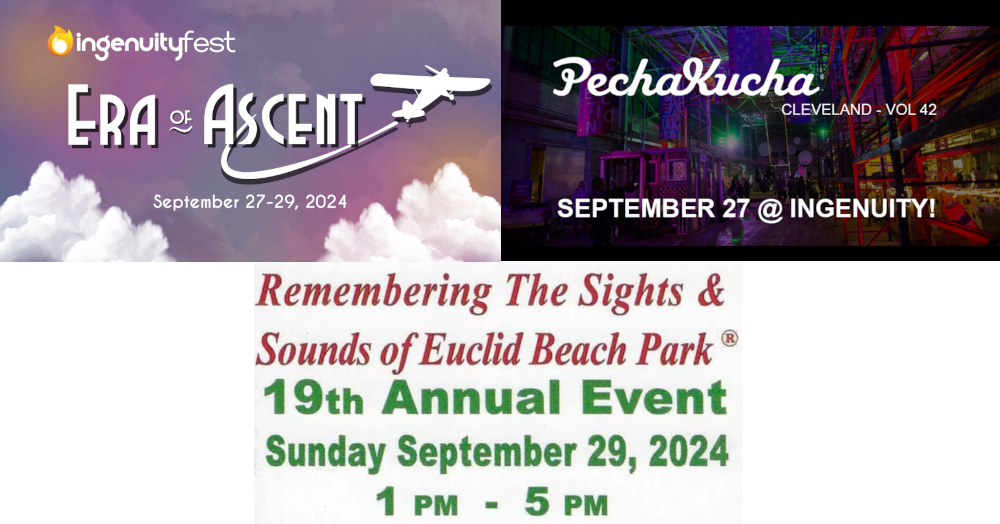 End-of-Summer Weekend Fun: IngenuityFest 2024, PechaKucha Night Cleveland, and Remembering Euclid Beach Park