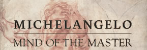 First Time In USA! Teylers Museum's Collection of Michelangelo Drawings at Cleveland Museum of Art!