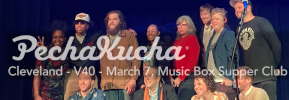 PechaKucha Night Cleveland - Volume 40 at Music Box Supper Club