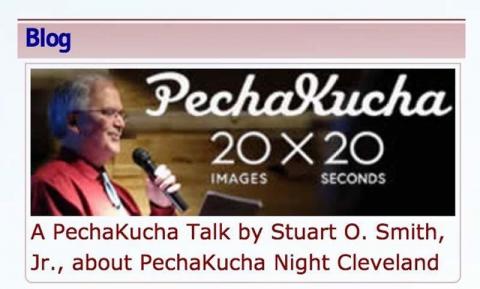A PechaKucha Talk by Stuart O. Smith, Jr., about PechaKucha Night Cleveland